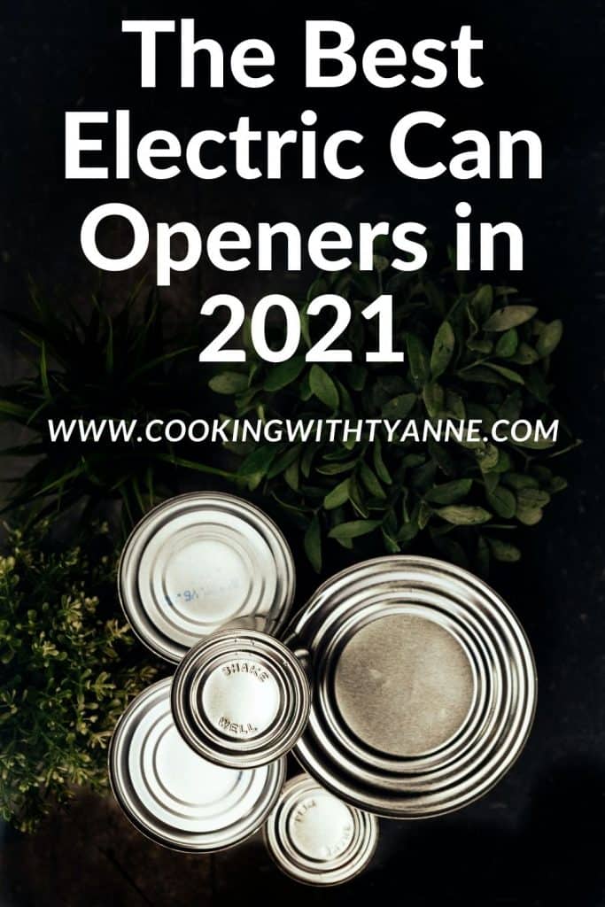 The Best Electric Can Openers in 2021 pin
